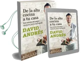 Descargar AudioLibro De la Alta Cocina a tu Casa: Los Menus del Mejor Cocinero Joven de España de David Andres año 2018
