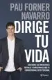 AudioLibro Dirige tu Vida: Aprende las Habilidades Sociales que te Llevaran al Exito Personal de Pau Navarro