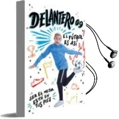 Descargar AudioLibro El Futbol es asi de Delantero09 año 2018