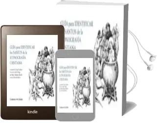 Descargar AudioLibro Guia para Identificar los Santos de la Iconografia Cristiana de Varios Autores año 2018