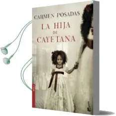 Descargar AudioLibro La Hija de Cayetana de Carmen Posadas año 2018