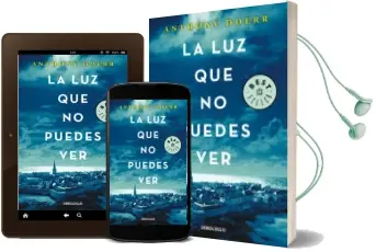 Descargar AudioLibro La luz que no Puedes ver de Anthony Doerr año 2018