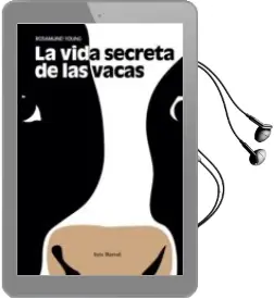 Descargar AudioLibro La Vida Secreta de las Vacas de Rosamund Young año 2018