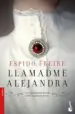 AudioLibro Llamadme Alejandra de Espido Freire