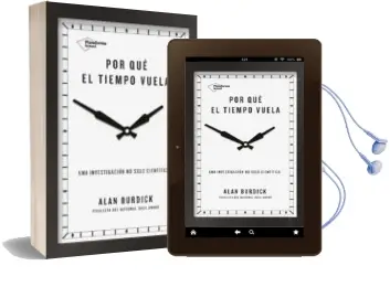 Descargar AudioLibro Por que el Tiempo Vuela de Alan Burdick año 2018