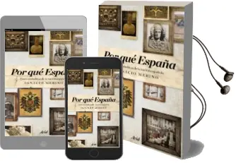 Descargar AudioLibro Por que España de Ignacio Merino Bobillo año 2018