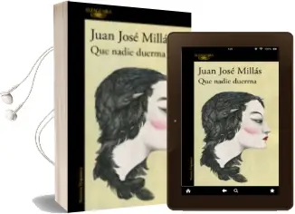 Descargar AudioLibro Que Nadie Duerma de Juan Jose Millas año 2018
