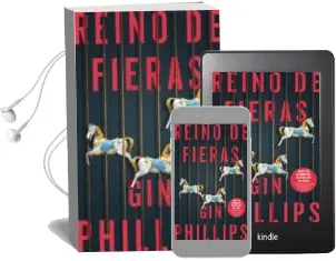 Descargar AudioLibro Reino de Fieras de Gin Phillips año 2018