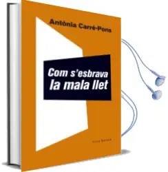 Descargar AudioLibro Com s Esbrava la Mala Llet de Antonia Carre Pons año 2018