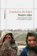 AudioLibro Cuadernos de Kabul: Historias de Mujeres, Hombres y Niños Atrapados en una Guerra de Ramon Lobo