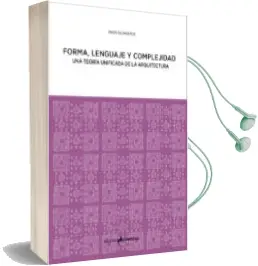Descargar AudioLibro Forma, Lenguaje y Complejidad de Nikos A. Salingaros año 2018