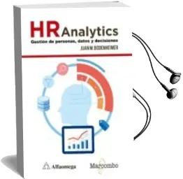 Descargar AudioLibro Hr Analytics: Gestion de Personas, Datos y Decisiones de Juan M. Bodenheimer año 2018