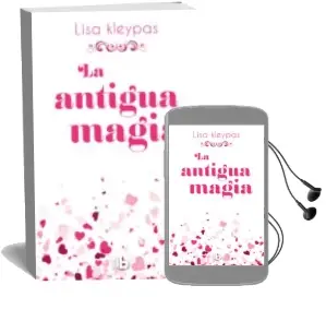 Descargar AudioLibro La Antigua Magia de Lisa Kleypas año 2018