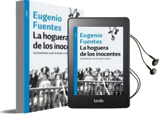 Descargar AudioLibro La Hoguera de los Inocentes: Linchamientos, Cazas de Brujas y Ordalias de Eugenio Fuentes año 2018