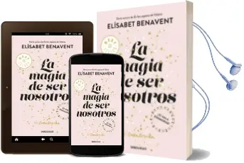 Descargar AudioLibro La Magia de ser Nosotros (Bilogía Sofía 2) de Elisabet Benavent año 2018