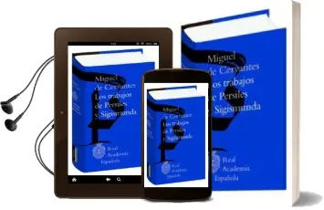 Descargar AudioLibro Los Trabajos de Persiles y Segismunda (Biblioteca Clasica de la Real Academia Española) de Cervantes Miguel De año 2018