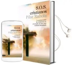 Descargar AudioLibro S.O.S. Cristianos de Pilar Rahola año 2018