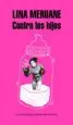 AudioLibro Contra los Hijos de Lina Maria Meruane Boza