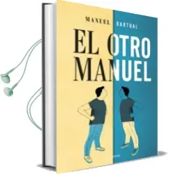 Descargar AudioLibro El Otro Manuel (Ejemplar Firmado por el Autor) de Manuel Bartual año 2018