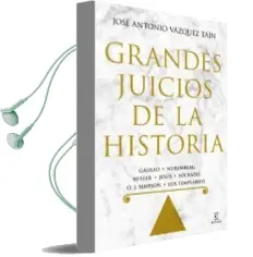 Descargar AudioLibro Grandes Juicios de la Historia de Jose Antonio Vazquez Tain año 2018