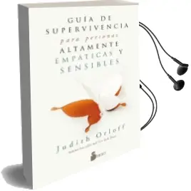 Descargar AudioLibro Guia de Supervivencia para Personas Altamente Empaticas y Sensibl es de Judith Orloff año 2018