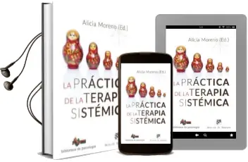Descargar AudioLibro La Practica de la Terapia Sistemica de Alicia (Ed.) Moreno año 2018