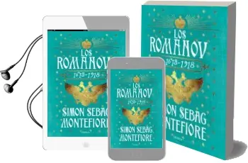 Descargar AudioLibro Los Romanov (1613-1918) de Simon Sebag Montefiore año 2018