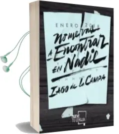 Descargar AudioLibro No me vas a Encontrar en Nadie (Ejemplar Firmado por el Autor) de Iago De La Campa año 2018