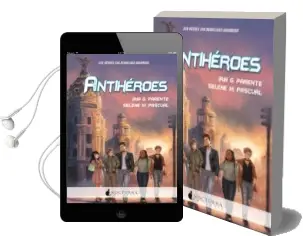 Descargar AudioLibro Antiheroes de Iria G. Parente año 2018