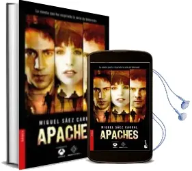 Descargar AudioLibro Apaches de Miguel Saez Carral año 2018