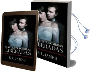 Descargar AudioLibro Cincuenta Sombras Liberadas de E.L. James año 2018