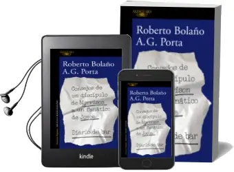 Descargar AudioLibro Consejos de un Discípulo de Morrison a un Fanático de Joyce: Diar io de bar de Roberto Bolaño año 2018