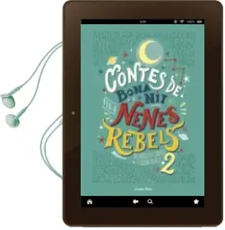 Descargar AudioLibro Contes de Bona nit per a Nenes Rebels 2 de Elena Favilli año 2018