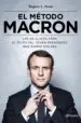 AudioLibro El Metodo Macron: Las 77 Claves para el Exito del Joven Presidente que Rompe Moldes de Rupert L. Swan
