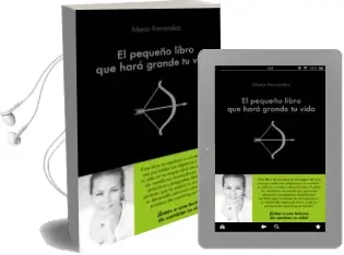 Descargar AudioLibro El Pequeño Libro que Hara Grande tu Vida de Maria Fernandez año 2018