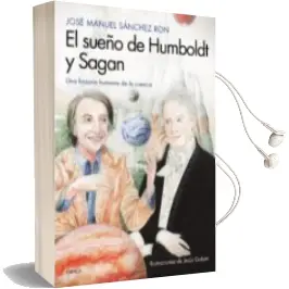 Descargar AudioLibro El Sueño de Humboldt y Sagan: Una Historia Humana de la Ciencia de Jose Manuel Sanchez Ron año 2018