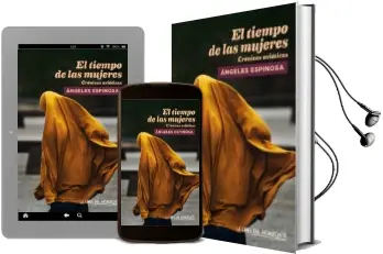 Descargar AudioLibro El Tiempo de las Mujeres: Cronicas Asiaticas de Angeles Espinosa año 2018