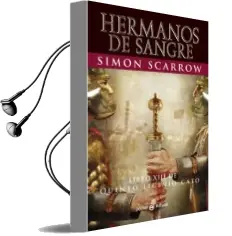 Descargar AudioLibro Hermanos de Sangre (Libro Xiii de Quinto Licinio Cato) de Simon Scarrow año 2018