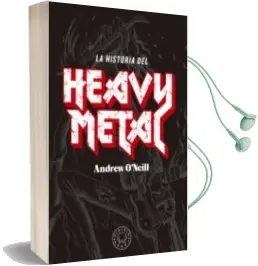 Descargar AudioLibro La Historia del Heavy Metal de Andrew O Neill año 2018