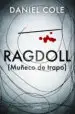 AudioLibro Ragdoll (Muñeco de Trapo) de Daniel Cole