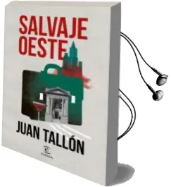 Descargar AudioLibro Salvaje Oeste de Juan Tallon año 2018