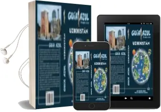 Descargar AudioLibro Uzbekistan 2018 (4ª Ed.) (Guia Azul) de Luis Mazarrasa año 2018