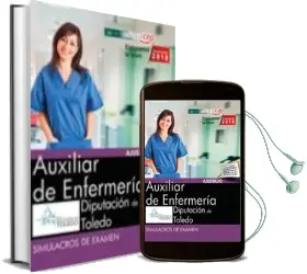 Descargar AudioLibro Auxiliar de Enfermeria: Diputacion de Toledo: Simulacros de Examen de Desconocido año 2018