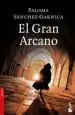 AudioLibro El Gran Arcano de Paloma Sanchez Garnica
