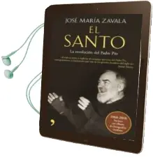 Descargar AudioLibro El Santo: La Revolucion del Padre pio de Jose Maria Zavala año 2018