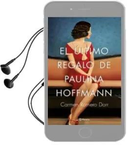 Descargar AudioLibro El Ultimo Regalo de Paulina Hoffmann de Carmen Romero Dorr año 2018