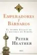 AudioLibro Emperadores y Barbaros: El Primer Milenio de la Historia de Europa de Peter Heather