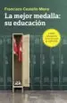 AudioLibro La Mejor Medalla: Su Educación de Francisco Castaño Mena