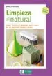 AudioLibro Limpieza al Natural: Ideas Faciles y Baratas para Vivir en un Entorno Limpio y Sano de Nathalie Boisseau