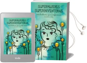 Descargar AudioLibro Supermujeres, Superinventoras: Ideas Brillantes que Transformaron Nuestra Vida de Sandra Uve año 2018